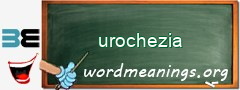 WordMeaning blackboard for urochezia